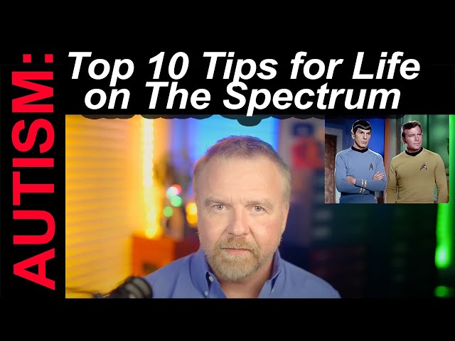 Top 10 Tips for Life with Autism or Aspergers