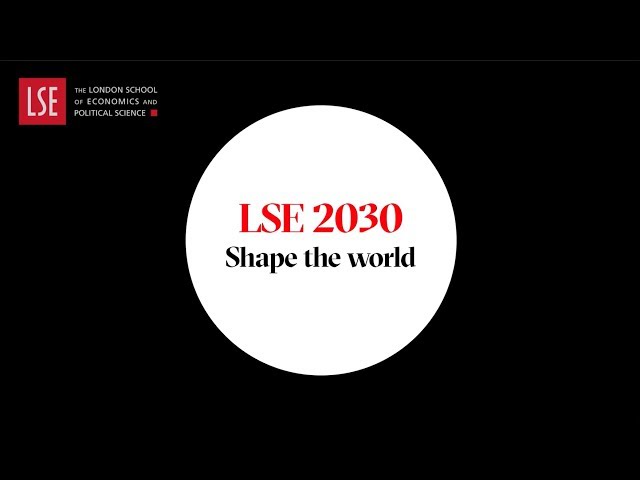 LSE 2030: Shape the world