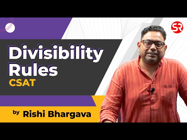 Divisibility Rules as never before | New Trick | CSAT Question Solved | Rishi Bhargava