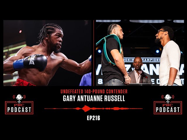 Gary Antuanne Russell, Benavidez-Andrade PPV Undercard Announced | The PBC Podcast