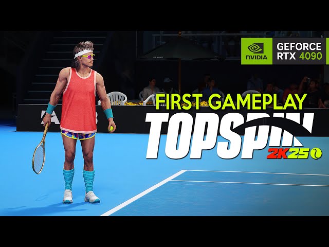 TOPSPIN 2K25 First Gameplay | New Tennis Game with Roland Garros and Wimbledon at 4K RTX 4090
