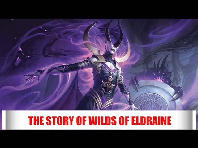 The Story Of Wilds Of Eldraine - Part 5 - Magic: The Gathering Lore