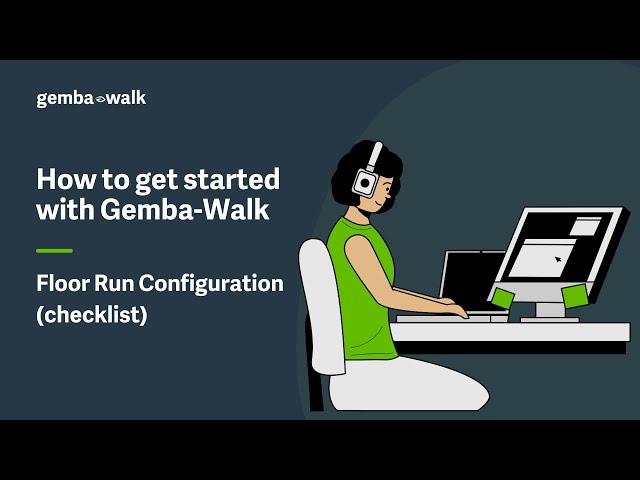 Gemba-Walk - Floor run configuration (checklist)
