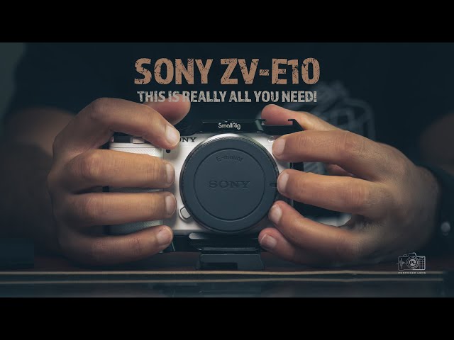 The Sony ZV E10 Is more than good enough!