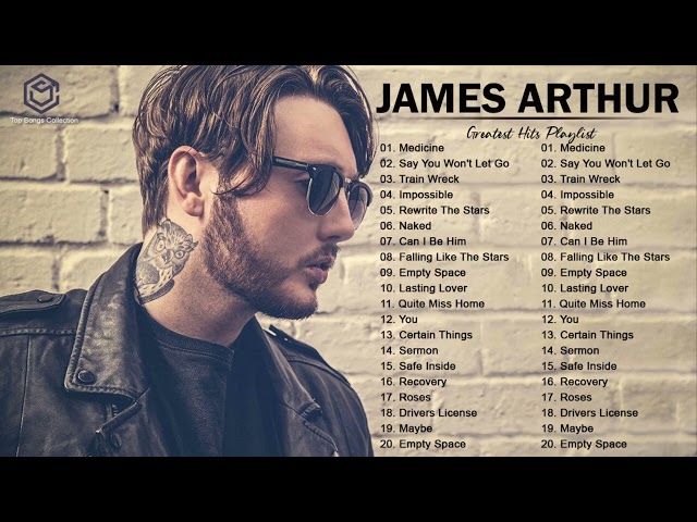 JamesArthur Greatest Hits Full Album - Best Songs Of JamesArthur Playlist 2022