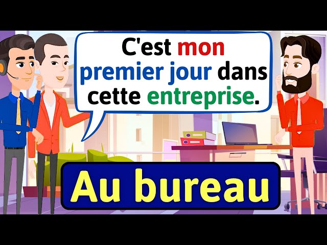 Daily French Conversation Practice with Subtitles (Au bureau) LEARN FRENCH