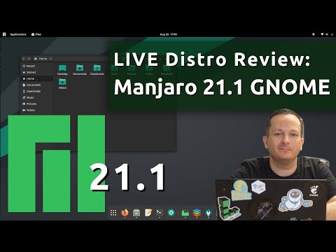 LIVE Distro Review: Manjaro 21.1 "Pahvo" (GNOME Edition)