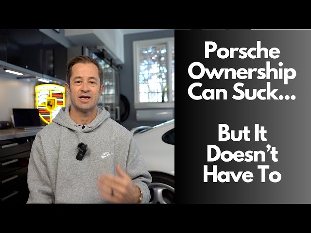 7 Porsche Ownership Tips: Enjoy Your Car, Avoid Aggravation