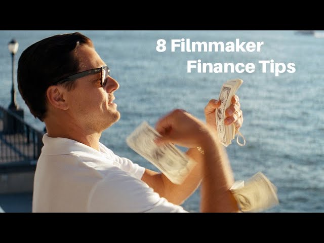 8 financial tips for filmmakers and freelancers.