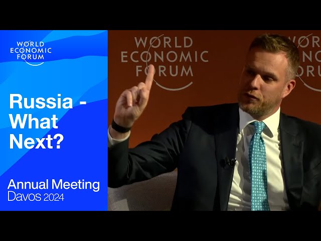 Russia - What Next? | Davos 2024 | World Economic Forum