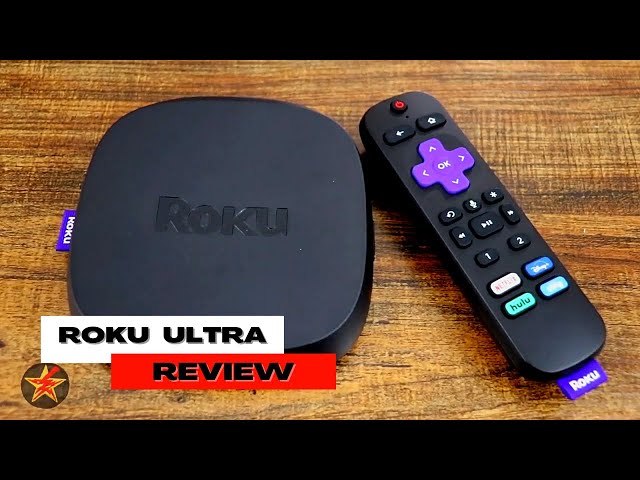 Roku Ultra (4800R) In-depth Review