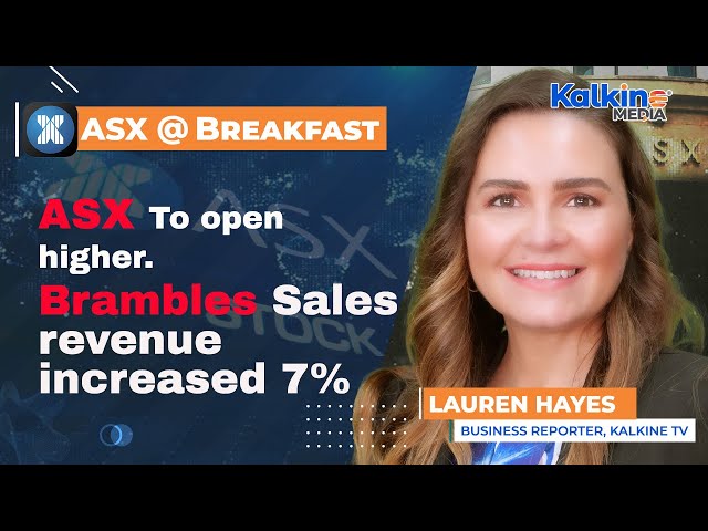 ASX to rise. Brambles sales revenue increased 7%