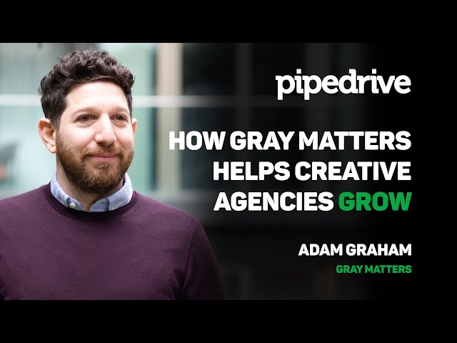 How Gray Matters helps Creative Agencies Grow | Pipedrive Case Study