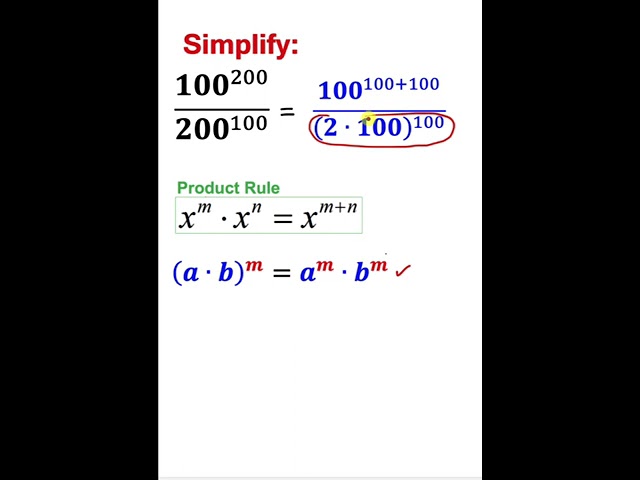 HOW TO MAKE MATH SIMPLE? Quick and Easy way to Simplify (100^200)/(200^100)