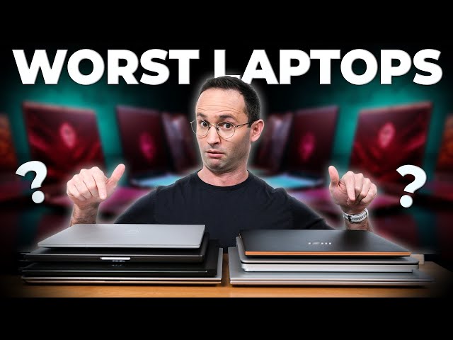 The WORST Laptops We've Reviewed