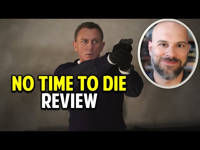 "No Time to Die" Review -- Why It's Frustrating but Worth Watching