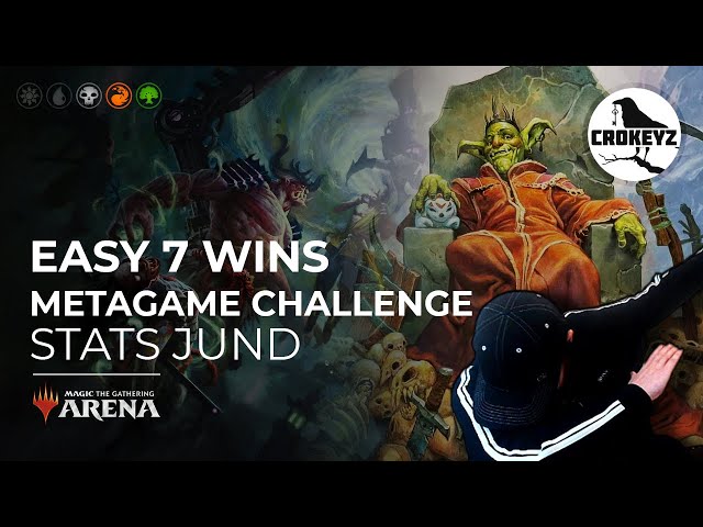 EASY 7 WINS! Standard Metagame Challenge EVENT | Stats JUND | CROKEYZ MTG Arena
