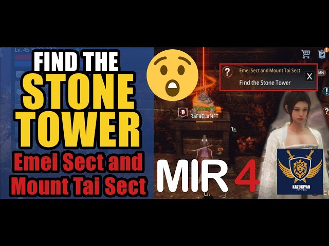 Find the Stone Tower "Emei Sect and Mount Tai Sect" Guide | MIR4 Request Walkthrough #MIR4 Taoist