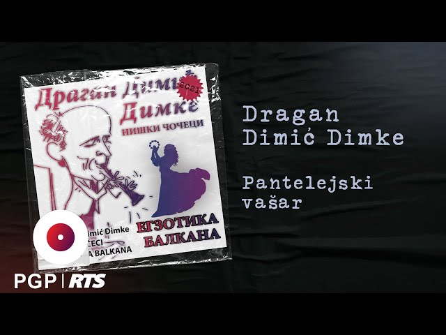 Dragan Dimić Dimke - Pantelejski vašar - (Audio 2021) HD