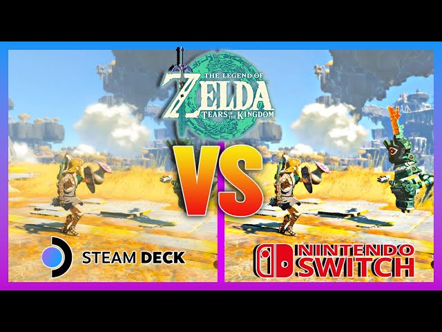 The Legend Of Zelda Tears Of The Kingdom: Nintendo Switch OLED Vs The Steam Deck
