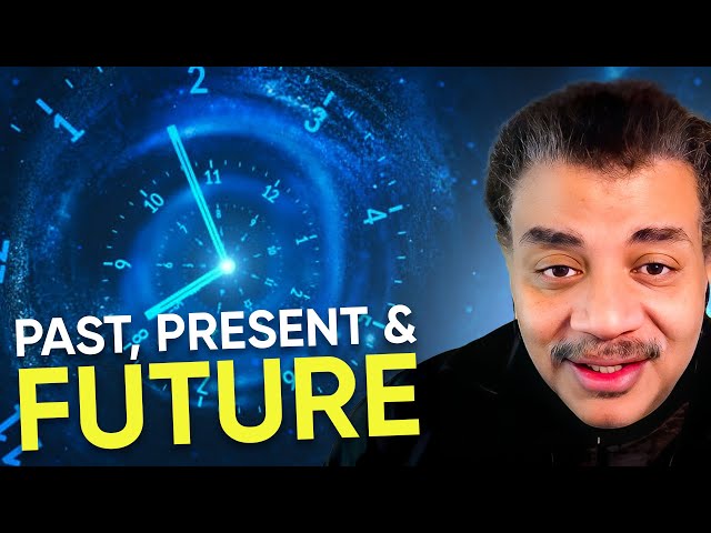 Time Travel For Real This Time with Brian Greene & Neil deGrasse Tyson