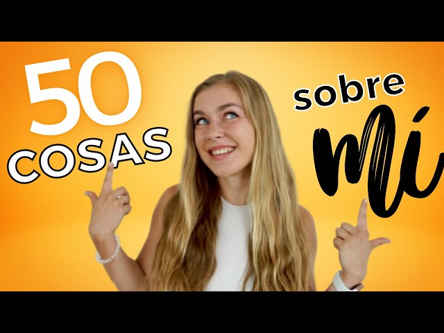 50 COSAS sobre MI [PARTE 1]  Lara Ibarra