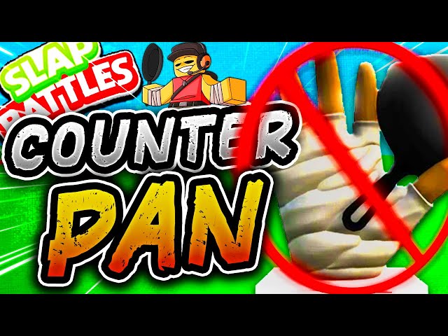 HOW to COUNTER the PAN Glove🍳- Slap Battles Roblox
