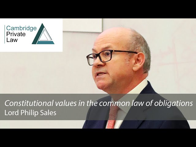 Constitutional values in the common law of obligations: 2023 Cambridge Freshfields Lecture