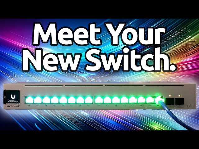 First Look!  UniFi Pro Max 16 PoE Switch