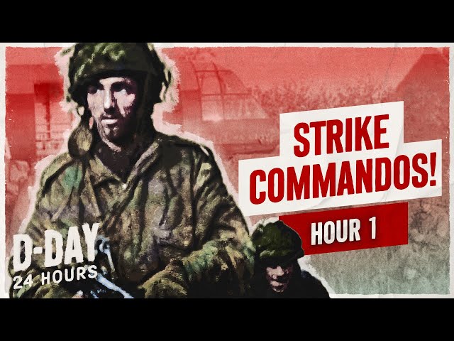 HOUR 1 - First Boots on the Ground - D-Day 24h