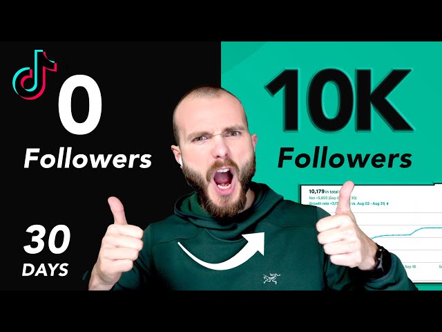 From 0 - 10K TikTok Followers in 30 days - EXACTLY how I did it