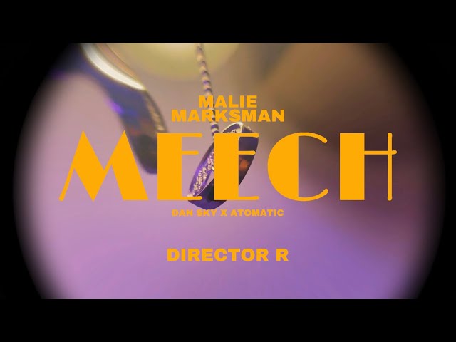 MARKSMAN , MALIE - MEECH (OFFICIAL MUSIC VIDEO)