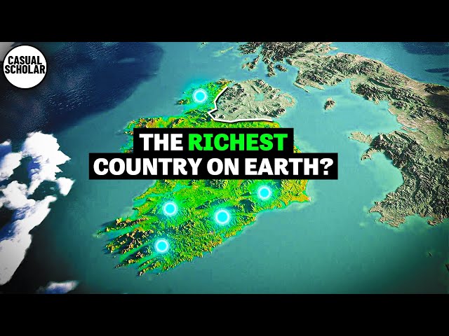 How Ireland is Secretly Becoming the Richest Country in the World