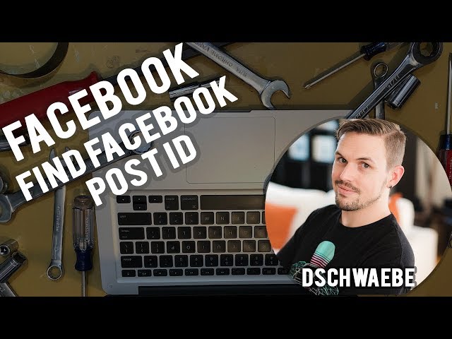 How To Find Your Facebook Post ID For Facebook Ads