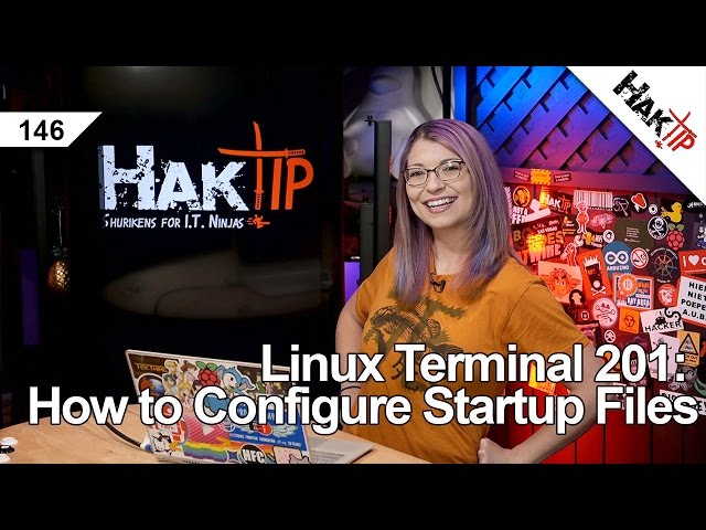 Linux Terminal 201: How to Configure Startup Files - HakTip 146