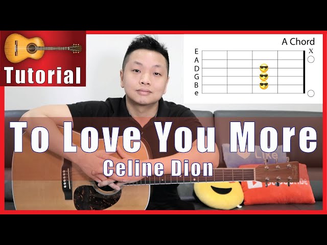 "To Love You More" Guitar Tutorial - Celine Dion