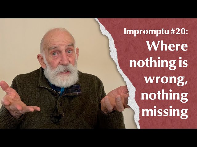 Impromptu #20 Where nothing is wrong, nothing missing (ASMR friendly edit)