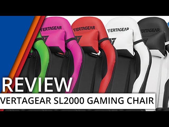 Vertagear SL2000 Gaming Chair Review