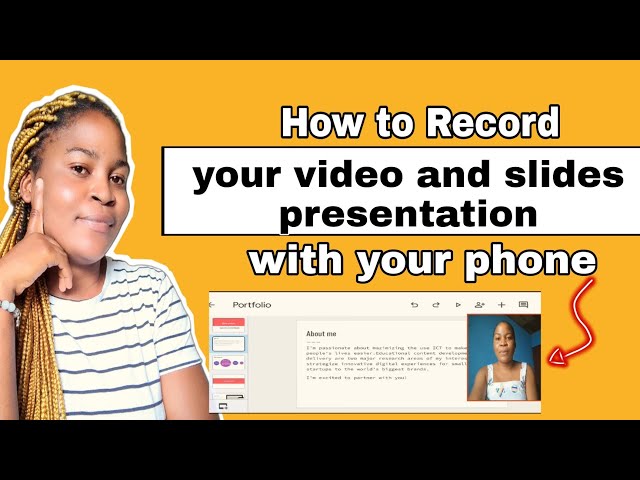 How to record your video and slides presentation using your mobile phone.