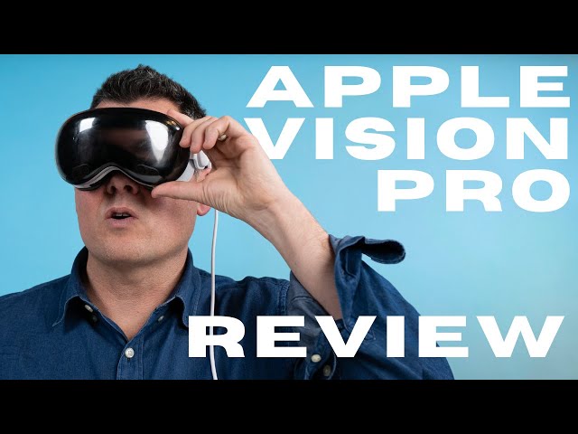 Apple Vision Pro REVIEW: Pros and Cons