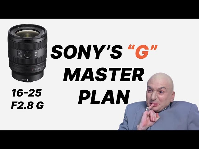 Sony 16-25mm F2.8 - A New Direction For Sony?