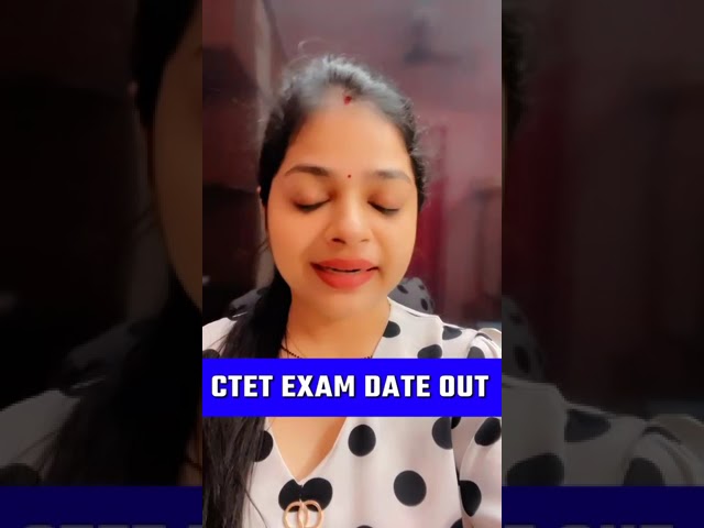 CTET January 2024 Official Notification OUT | Exam Date | CTET 2023 Form Fill-Up