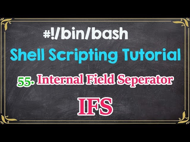 IFS  - Internal Field Separator in Shell Scripts - Tech Arkit