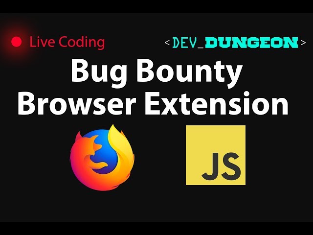 Live Coding: Bug Bounty Browser Extension (WIP)
