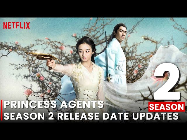 Princess Agents Season 2 Release Date, Trailer, Episode 1 & What to expect!!