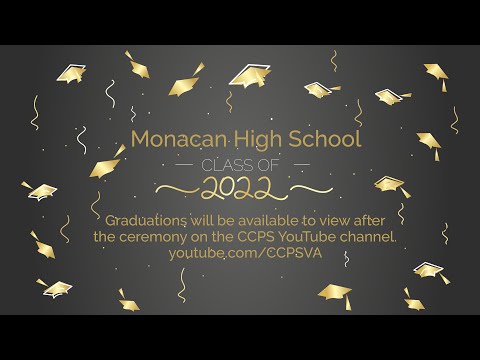 Monacan High School 2022 Graduation