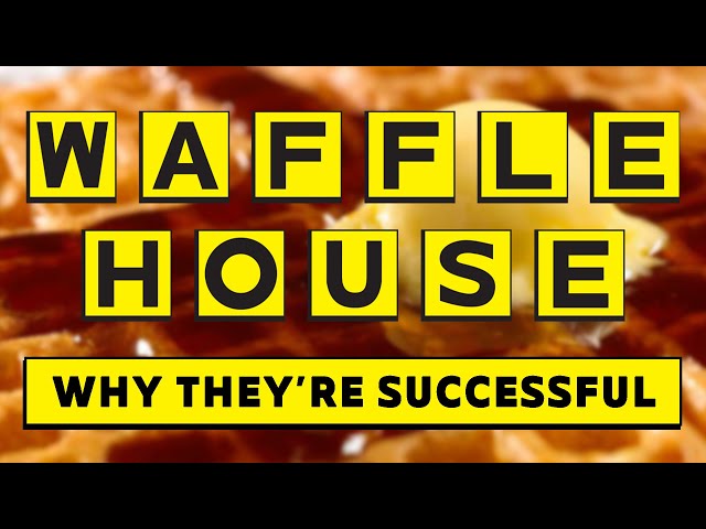 Waffle House - Why They're Successful
