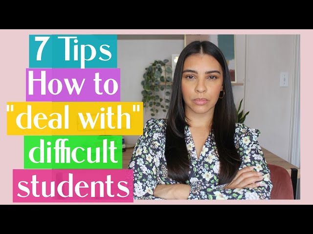 How to "Deal With" Difficult Students