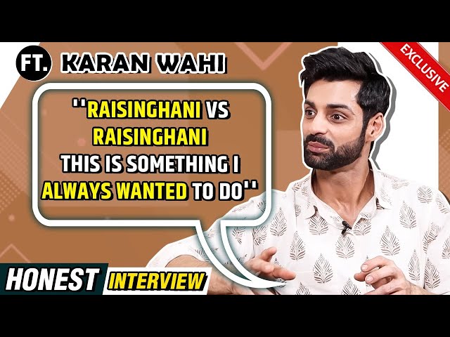 Karan Wahi 'Main Bohot Jaldi Famous..' | Working With Jennifer After 15 Years | The HONEST Interview