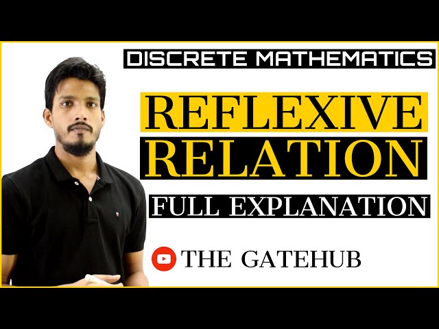 Reflexive Relation with examples | Discrete Mathematics
